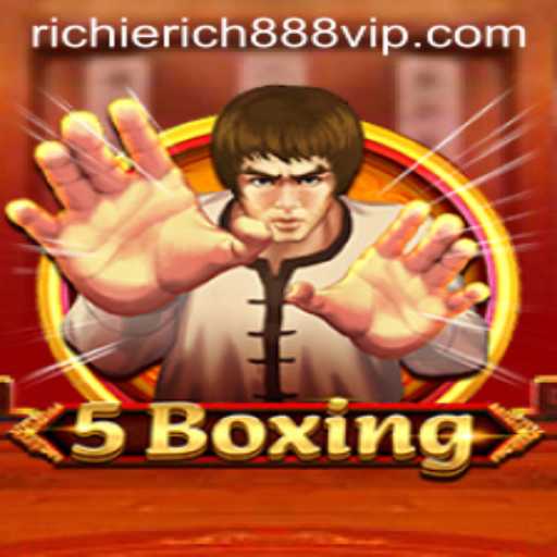 Discover the Exciting World of 5Boxing: Dive into the Game with RichieRich888