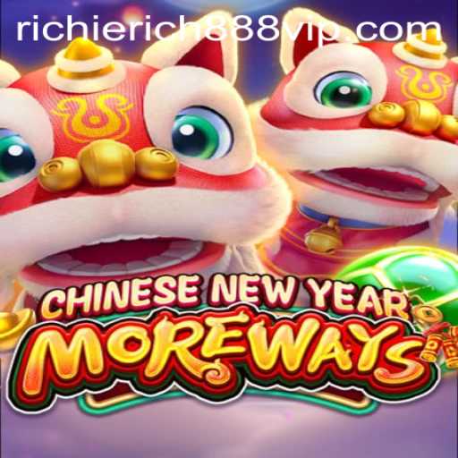 Discovering CHINESENEWYEARMOREWAYS: A Captivating Journey with RichieRich888