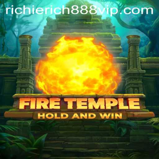 Exploring the Thrilling World of FireTemple with RichieRich888