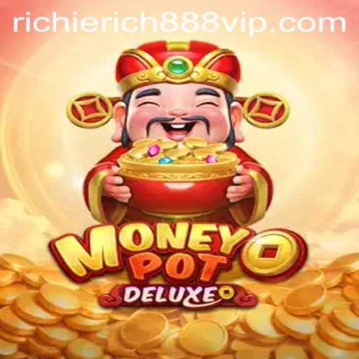 Exploring the Thrills of MoneyPotDELUXE: Unveiling RichieRich888