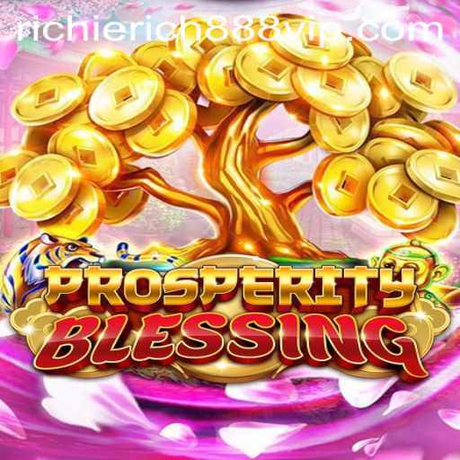 Unveiling the World of ProsperityBlessing: A Deep Dive Into RichieRich888's Latest Adventure